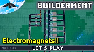 Electromagnets!! 🧲 | Let's Play Builderment s01 e03