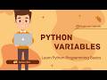 2.Python Variables | The Explainer | Learn Python from Zero