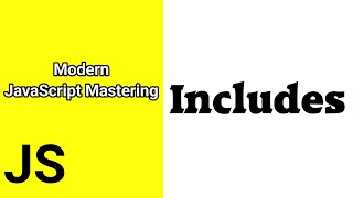 Includes || Javascript ES6 tutorial for beginners || Time For Code