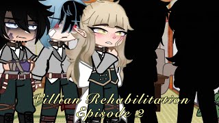 Villian Rehabilitation //Episode 2// [Bnha/Mha] -Gacha Club-