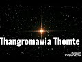 thangromawia thomte~lungkham ainawni