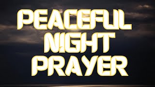 Peaceful Night Prayer: Overcome Restlessness with God’s Comfort and Strength.