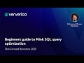 Beginner's guide to Flink SQL query optimization by Muhammet Orazov