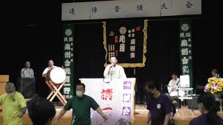 泉州音頭　一誠会清一　河内十人斬り　♬泉州会　光月　追悼音頭大会♬2022.11.20