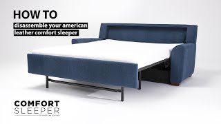 How To Disassemble: American Leather Comfort Sleeper