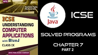 ICSE Class 9 Java Program Ch-7 Part 2