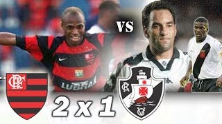 Flamengo 2 x 1 Vasco * Edílson vs Edmundo * Brasileiro 2003 * Returno