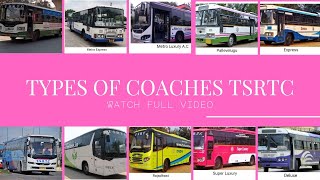 Types of coaches TSRTC|Garuda plus,rajadahani,express,super luxury,deluxe, metro express buses