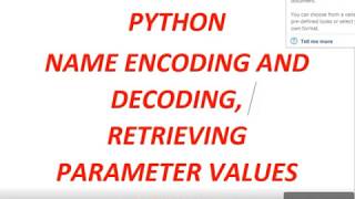 Python retrieval of parameter values from URL, Name encoding and decoding
