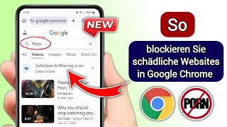 So blockieren Sie schädliche Websites auf Google Chrome auf Mobilgeräten || 2025