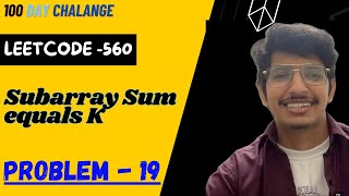 Subarray Sum Equals K | Leetcode 560 |Array | Sorting | Leetcode mastery | Java Solution | Manish |