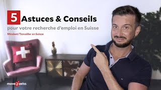 Travailler En Suisse - 5 Astuces & Conseils pour trouver du travail en Suisse