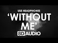 Halsey - Without Me ft. Juice WRLD (8D AUDIO) 🎧