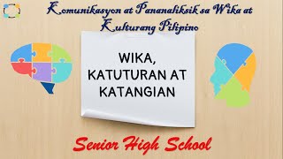 Wika, Katuturan at Katangian  (Filipino-Senior HS)