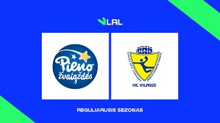 LRL. Pasvalio „Pieno žvaigždės“ - HC „Vilnius“