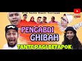 PENGABDI GHIBAH Session 2 “TANTE RAGI BETAPOK”