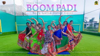 Boom Padi-Maja Maa | Bolly-Garba Dance Cover | Dance Adda Choreography