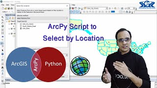 ArcPy Script to Select by Location (Course: ArcPy for ArcMap Level 2, Lect: 30) | Python for GIS |