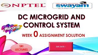 🔥💥WEEK 0💥🔥DC MICROGRID AND CONTROL SYSTEM ASSIGNMENT SOLUTION💥💥