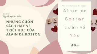 Review Sách Top Những Cuốn Sách Hay Về Triết Học Của Alain De Botton - Giới Thiệu Sách