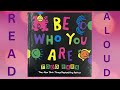 Read Aloud: Be Who You Are by Todd Parr