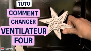 Comment changer le ventilateur d'un four à chaleur tournante