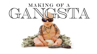 Making of a Gangsta | Free Full Movie