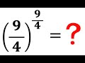 Write into a Simplest Radical form | Fun Algebra Problem (9/4)^(9/4) | College Entrance Exam