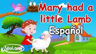 Popular Nursery Rhyme for Kids in Spanish | Mary Had a Little Lamb | Poem with Lyrics for Children
