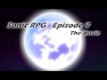 Sonic RPG eps 9 - Movie OFFICIAL HD