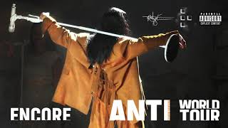 ACT V (ENCORE)-ANTI World Tour (Studio Version) - Love On the Brain, Kiss It Better (Guitar Solo)