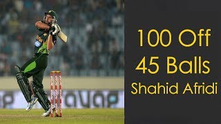 Shahid Afridi 100 Runs in Just 45 balls Against India    Fastest Hundred