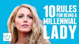 10 Rules For Being A Millennial Lady