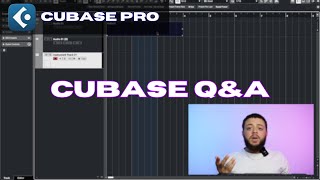 Cubase Pro Answering Your Questions P.1