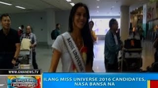 Ilang Miss Universe 2016 candidates, nasa bansa na
