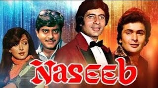 Naseeb 1981 Movie Unknown Facts। Amitabh Bachchan। Shatrughan Sinha। Rishi Kapoor। Hema Malini