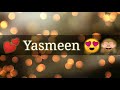 Yasmeen Name Status || Whatsapp Status || Yasmeen Whatsapp Status || NCS Status