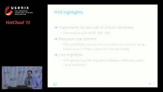 HotCloud '13 - HVX: Virtualizing the Cloud