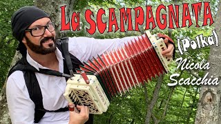 La SCAMPAGNATA (polka) Nicola SCACCHIA e l'organetto dubbotte