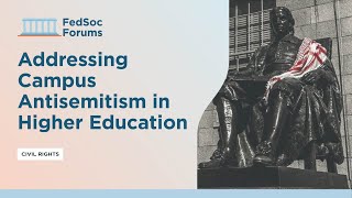 Addressing Antisemitism in Higher Education