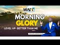 Morning Glory with Apostle Dr. Courtney McLean