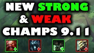 New Strong and Weak Champs Patch 9.11 ~ League of Legends