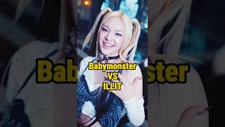 Babymonster VS ILLIT #babymonster #illit #kpop