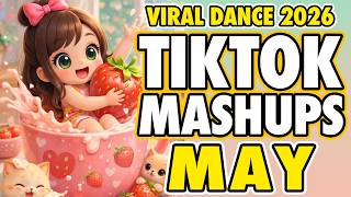 New Tiktok Mashup 2026 Philippines Party Music Viral Dance Trends May 24th