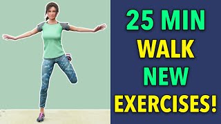 25 Min Fat Burning Walk - New Exercises!