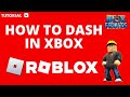 How to dash in Blox Fruits on Xbox