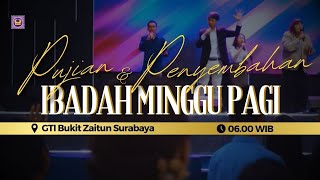 19.01.2025 - Pujian dan Penyembahan Ibadah Minggu Pagi - GTI Bukit Zaitun Surabaya