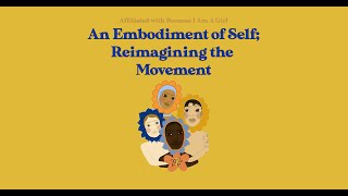 2022 ESA Because I Am A Girl: An Embodiment of Self; Reimagining the Movement - Full Show