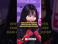 idola kpop wanita paling sukses dan kaya raya #shorts #trending #kpop #viral #fyp #blackpink