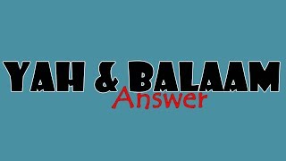 Yah and Balaam - Answer